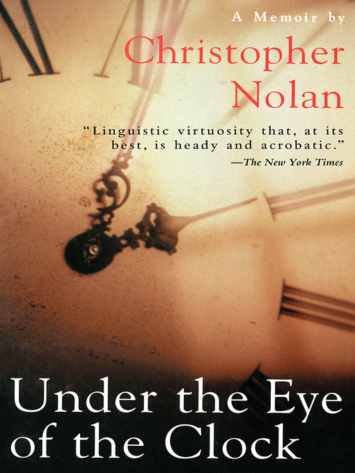 Title details for Under the Eye of the Clock by Christopher Nolan - Wait list
